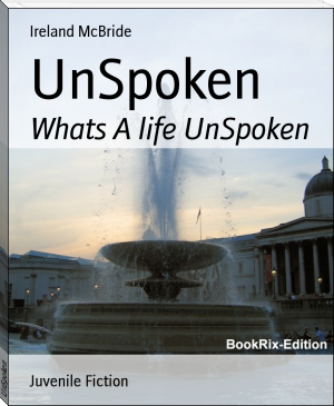 UnSpoken by Ireland McBride (reading e books .txt) 📕 - American Library Books 📚 Read (28910) Books Online Free