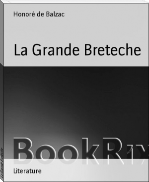La Grande Breteche by Honoré de Balzac (shoe dog free ebook .TXT) 📕 - American Library Books 📚 Read (28910) Books Online Free