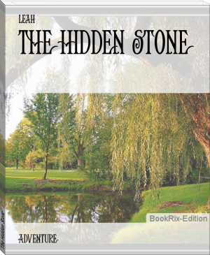 The Hidden Stone by Leah (tharntype novel english .txt) 📕 - American Library Books 📚 Read (28910) Books Online Free