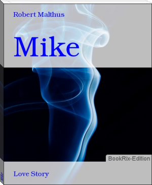 Mike by Robert Malthus (books to read in your 20s female .TXT) 📕 - American Library Books 📚 Read (28910) Books Online Free