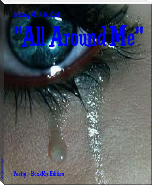 "All Around Me" by Brittany M. J. W. Cook (novels to read txt) 📕 - American Library Books 📚 Read (28910) Books Online Free