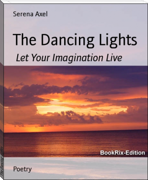 The Dancing Lights by Serena Axel (best novels in english .txt) 📕 - American Library Books 📚 Read (28910) Books Online Free