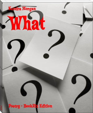 What by Kendra Morgan (best novels to read in english .txt) 📕 - American Library Books 📚 Read (28910) Books Online Free