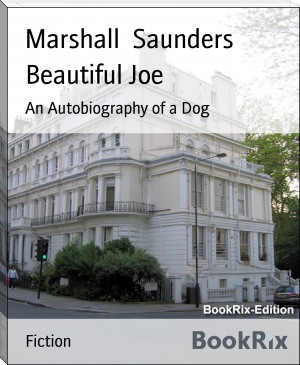 Beautiful Joe by Marshall  Saunders (most important books of all time txt) 📕 - American Library Books 📚 Read (28910) Books Online Free