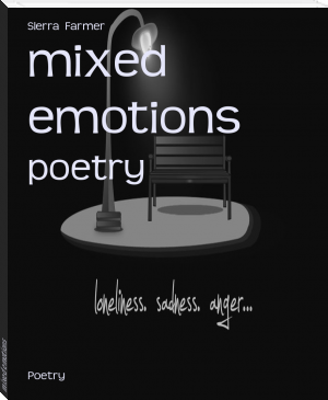 mixed emotions by Sierra  Farmer (the best books to read .TXT) 📕 - American Library Books 📚 Read (28910) Books Online Free