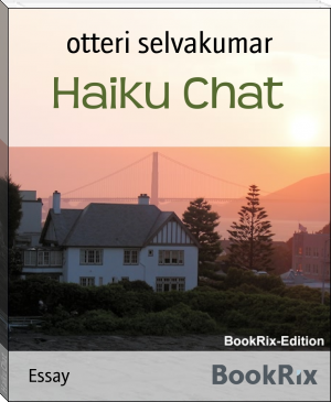 Haiku Chat by otteri selvakumar (motivational novels for students TXT) 📕 - American Library Books 📚 Read (28910) Books Online Free