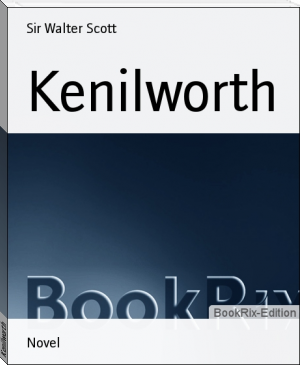 Kenilworth by Sir Walter Scott (fox in socks read aloud .TXT) 📕 - American Library Books 📚 Read (28910) Books Online Free