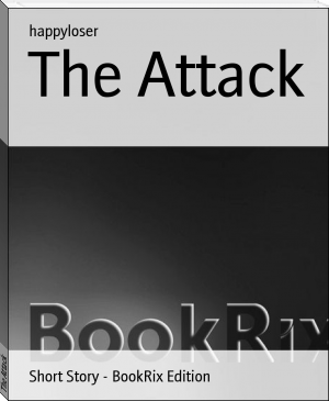 The Attack by happyloser (simple ebook reader TXT) 📕 - American Library Books 📚 Read (28910) Books Online Free