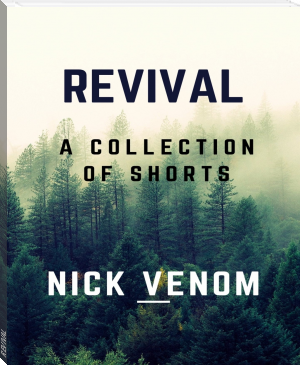 REVIVAL by Nick Venom (great book club books .TXT) 📕 - American Library Books 📚 Read (28910) Books Online Free