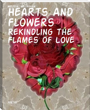 Hearts And Flowers by Melissa  Willingham (my miracle luna book free read .TXT) 📕 - American Library Books 📚 Read (28910) Books Online Free