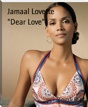 "Dear Love" by Jamaal Lovette (books to read in your 20s female txt) 📕 - American Library Books 📚 Read (28910) Books Online Free