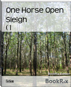 One Horse Open Sleigh by C T (e ink manga reader TXT) 📕 - American Library Books 📚 Read (28910) Books Online Free