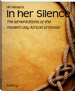 In her Silence by HK Masara (an ebook reader TXT) 📕 - American Library Books 📚 Read (28910) Books Online Free