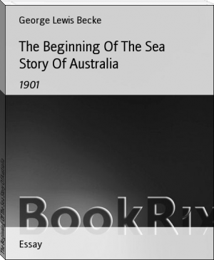 The Beginning Of The Sea Story Of Australia by George Lewis Becke (black female authors .TXT) 📕 - American Library Books 📚 Read (28910) Books Online Free