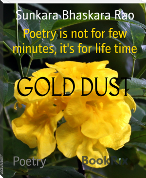 GOLD DUST by Sunkara Bhaskara Rao (best romantic books to read TXT) 📕 - American Library Books 📚 Read (28910) Books Online Free