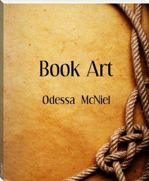 Book Art by Odessa  McNiel (you can read anyone txt) 📕 - American Library Books 📚 Read (28910) Books Online Free