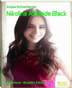 Nikolina Adelaide Black by Anissa Schoenberger (fastest ebook reader .TXT) 📕 - American Library Books 📚 Read (28910) Books Online Free