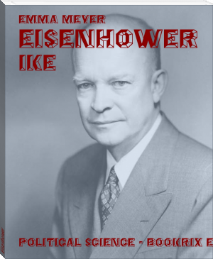 Eisenhower by Emma Meyer (best fiction novels to read .txt) 📕 - American Library Books 📚 Read (28910) Books Online Free