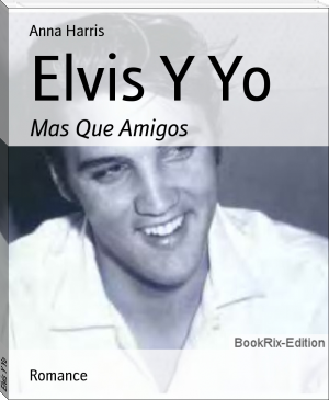 Elvis Y Yo by Anna Harris (psychology books to read txt) 📕 - American Library Books 📚 Read (28910) Books Online Free
