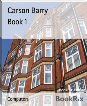 Book 1 by Carson Barry (best fiction books to read txt) 📕 - American Library Books 📚 Read (28910) Books Online Free