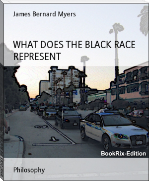 WHAT DOES THE BLACK RACE REPRESENT by James Bernard Myers (poetry books to read .TXT) 📕 - American Library Books 📚 Read (28910) Books Online Free