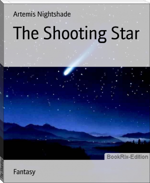 The Shooting Star by Artemis Nightshade (best free e reader .txt) 📕 - American Library Books 📚 Read (28910) Books Online Free