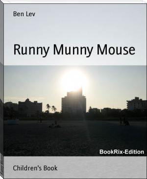 Runny Munny Mouse by Ben Lev (best motivational novels txt) 📕 - American Library Books 📚 Read (28910) Books Online Free