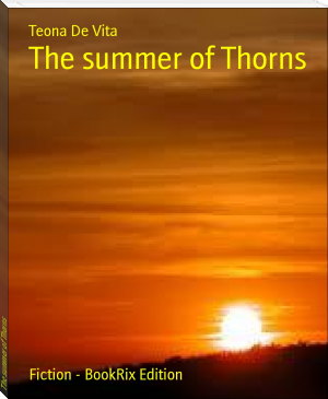 The summer of Thorns by Teona De Vita (snow like ashes .txt) 📕 - American Library Books 📚 Read (28910) Books Online Free