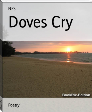 Doves Cry by NES (an ebook reader .TXT) 📕 - American Library Books 📚 Read (28910) Books Online Free