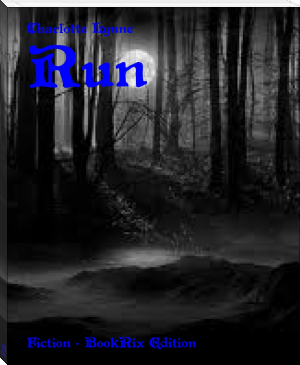 Run by Charlotte Lynne (ebook audio reader .TXT) 📕 - American Library Books 📚 Read (28910) Books Online Free