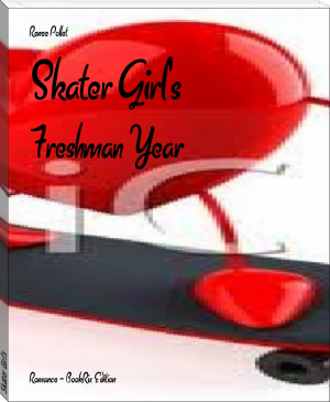 Skater Girl's by Renee Pollet (popular e readers TXT) 📕 - American Library Books 📚 Read (28910) Books Online Free