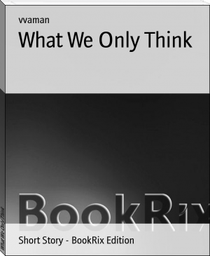 What We Only Think by vvaman (notion reading list txt) 📕 - American Library Books 📚 Read (28910) Books Online Free