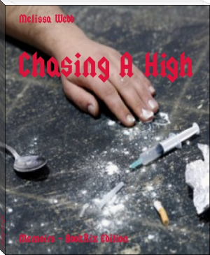 Chasing A High by Melissa Webb (best reads of all time txt) 📕 - American Library Books 📚 Read (28910) Books Online Free
