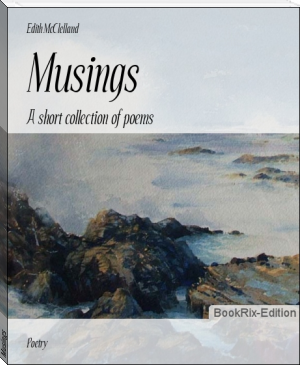 Musings by Edith McClelland (best books to read for women txt) 📕 - American Library Books 📚 Read (28910) Books Online Free
