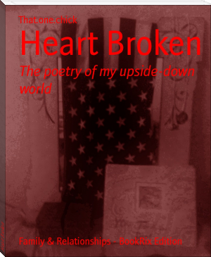 Heart Broken by That.one.chick (books to read for 12 year olds .TXT) 📕 - American Library Books 📚 Read (28910) Books Online Free