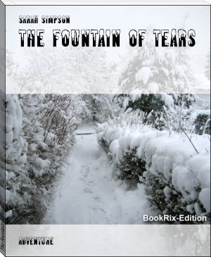 The Fountain of Tears by Sarah Simpson (highly recommended books txt) 📕 - American Library Books 📚 Read (28910) Books Online Free