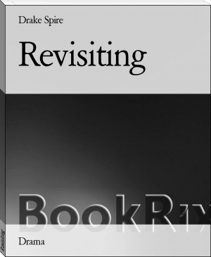 Revisiting by Drake Spire (sci fi books to read .txt) 📕 - American Library Books 📚 Read (28910) Books Online Free