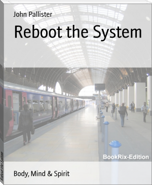 Reboot the System by John Pallister (fox in socks read aloud TXT) 📕 - American Library Books 📚 Read (28910) Books Online Free