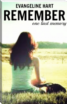 Remember by Evangeline Hart (ready to read books txt) 📕 - American Library Books 📚 Read (28910) Books Online Free