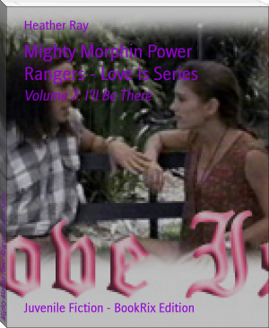 Mighty Morphin Power Rangers - Love Is Series by Heather Ray (carter reed TXT) 📕 - American Library Books 📚 Read (28910) Books Online Free