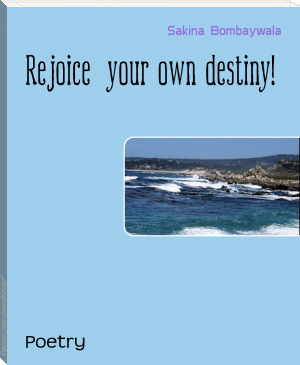 Rejoice  your own destiny! by Sakina  Bombaywala (good books to read for adults txt) 📕 - American Library Books 📚 Read (28910) Books Online Free