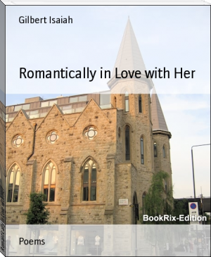 Romantically in Love with Her by Gilbert Isaiah (lightweight ebook reader TXT) 📕 - American Library Books 📚 Read (28910) Books Online Free
