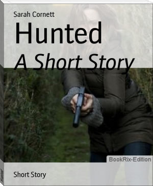 Hunted by Sarah Cornett (books to read to be successful .TXT) 📕 - American Library Books 📚 Read (28910) Books Online Free