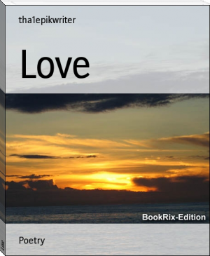 Love by tha1epikwriter (reading books for 6 year olds .txt) 📕 - American Library Books 📚 Read (28910) Books Online Free