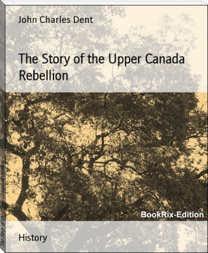 The Story of the Upper Canada Rebellion by John Charles Dent (e reader for manga .txt) 📕 - American Library Books 📚 Read (28910) Books Online Free