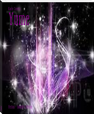 Yume by Kacie Caserta (ebook reader 8 inch .txt) 📕 - American Library Books 📚 Read (28910) Books Online Free