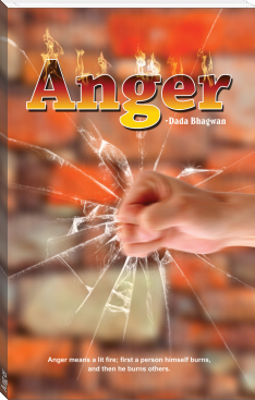 Anger by Dada Bhagwan (best romantic novels to read txt) 📕 - American Library Books 📚 Read (28910) Books Online Free