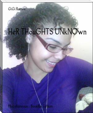HeR THouGHTS UNkNOwn by GiGi Ramos (moboreader .txt) 📕 - American Library Books 📚 Read (28910) Books Online Free
