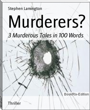 Murderers? by Stephen Lamington (ebooks online reader TXT) 📕 - American Library Books 📚 Read (28910) Books Online Free