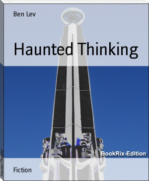 Haunted Thinking by Ben Lev (best ereader for comics TXT) 📕 - American Library Books 📚 Read (28910) Books Online Free